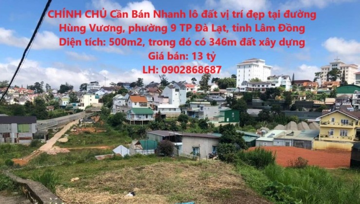 CHÍNH CHỦ Cần Bán Nhanh lô đất vị trí đẹp tại phường 9, TP Đà Lạt, tỉnh Lâm Đồng